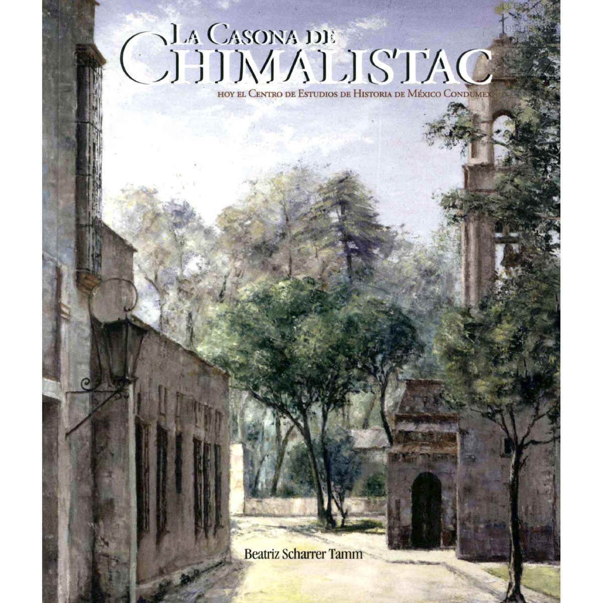 La Casona De Chimalistac