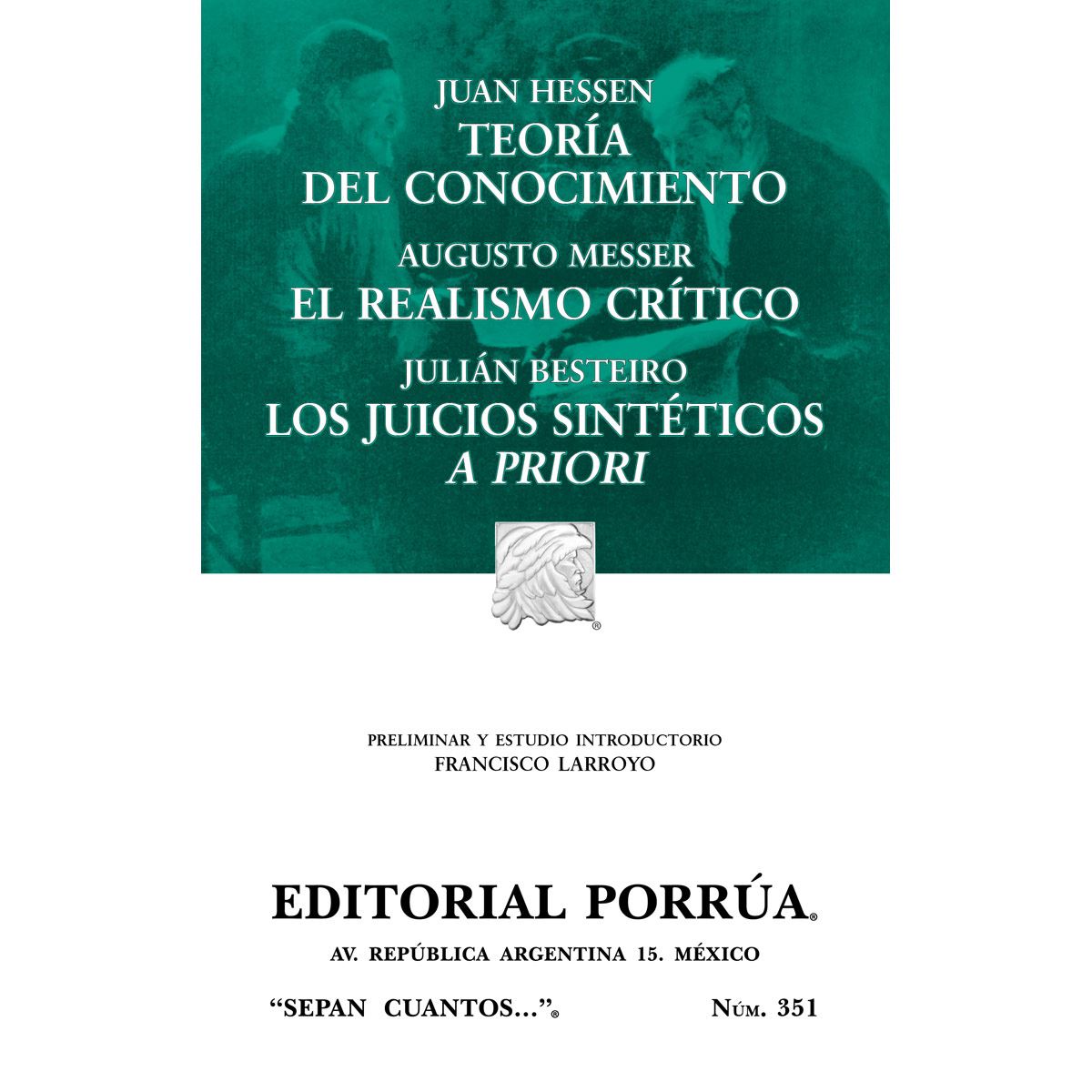 Teoría del conocimiento - El realismo crítico - Los juicios sintéticos ‘A Priori’