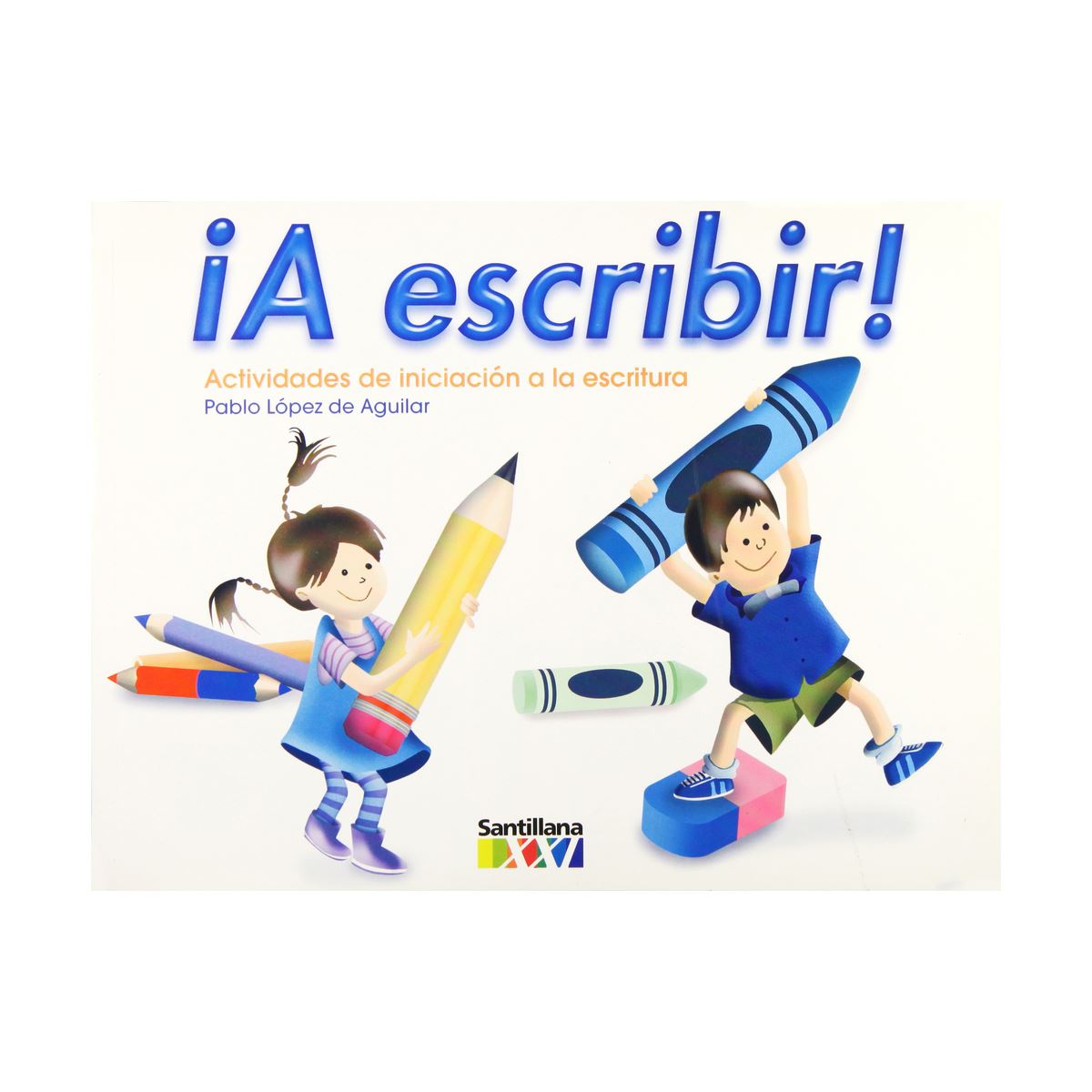 ¡A Escribir!