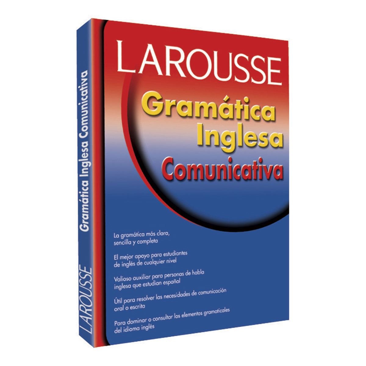 LAROUSSE GRAMATICA INGLESA COMUNICATIVA. EDICIONES LAROUSSE. Libro en  papel. 9789706070524 Librería El Sótano