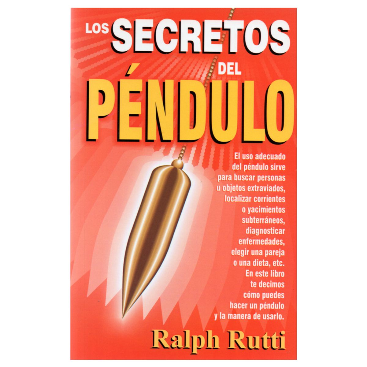 Los Secretos Del Péndulo