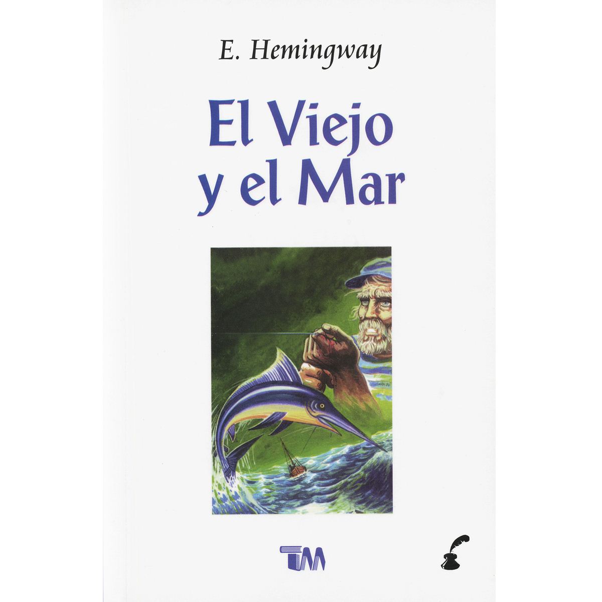 El Viejo Y El Mar