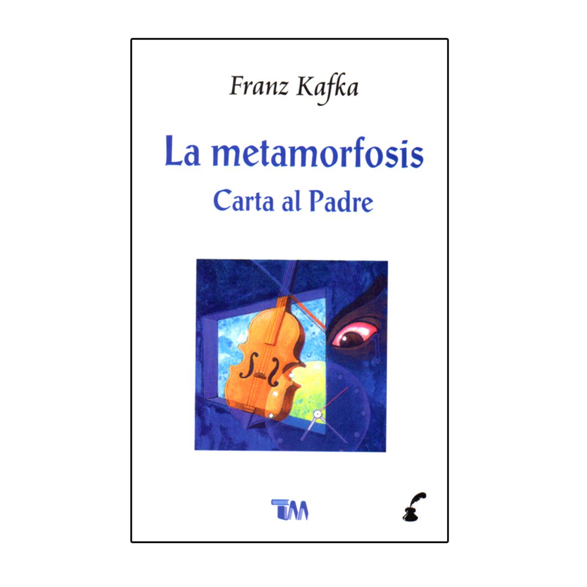 Metamorfosis, La Y Cartas Al Padre