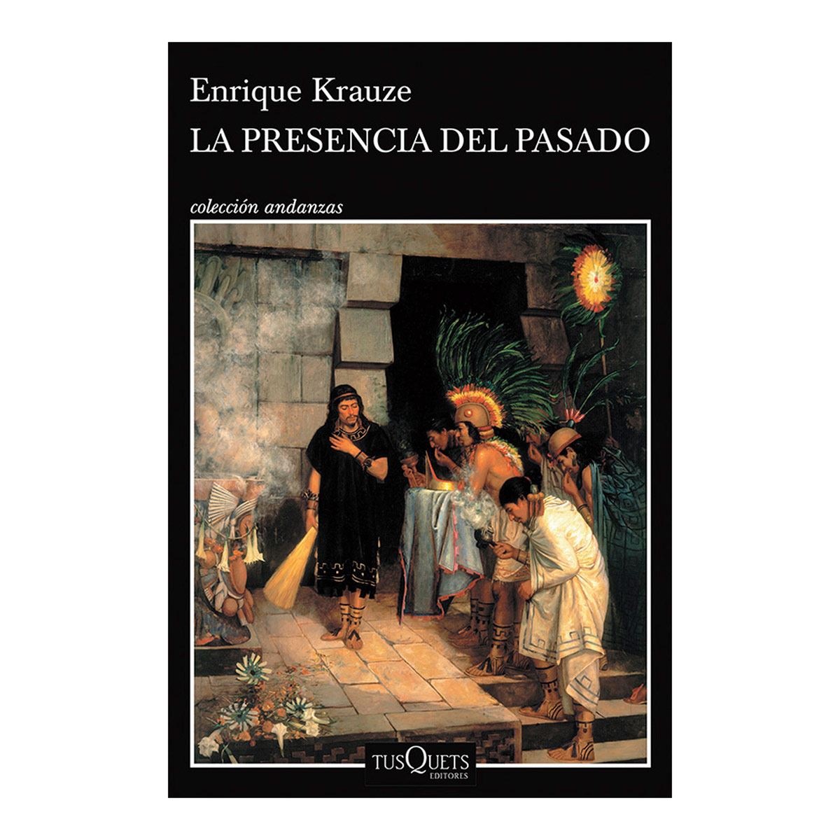 La presencia del pasado