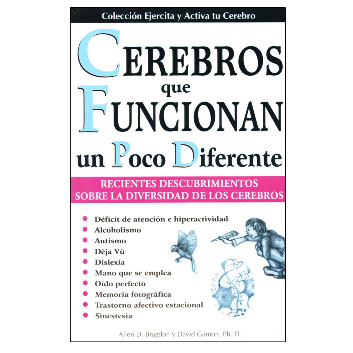 Cerebros Que Funcionan Un Poco Diferente