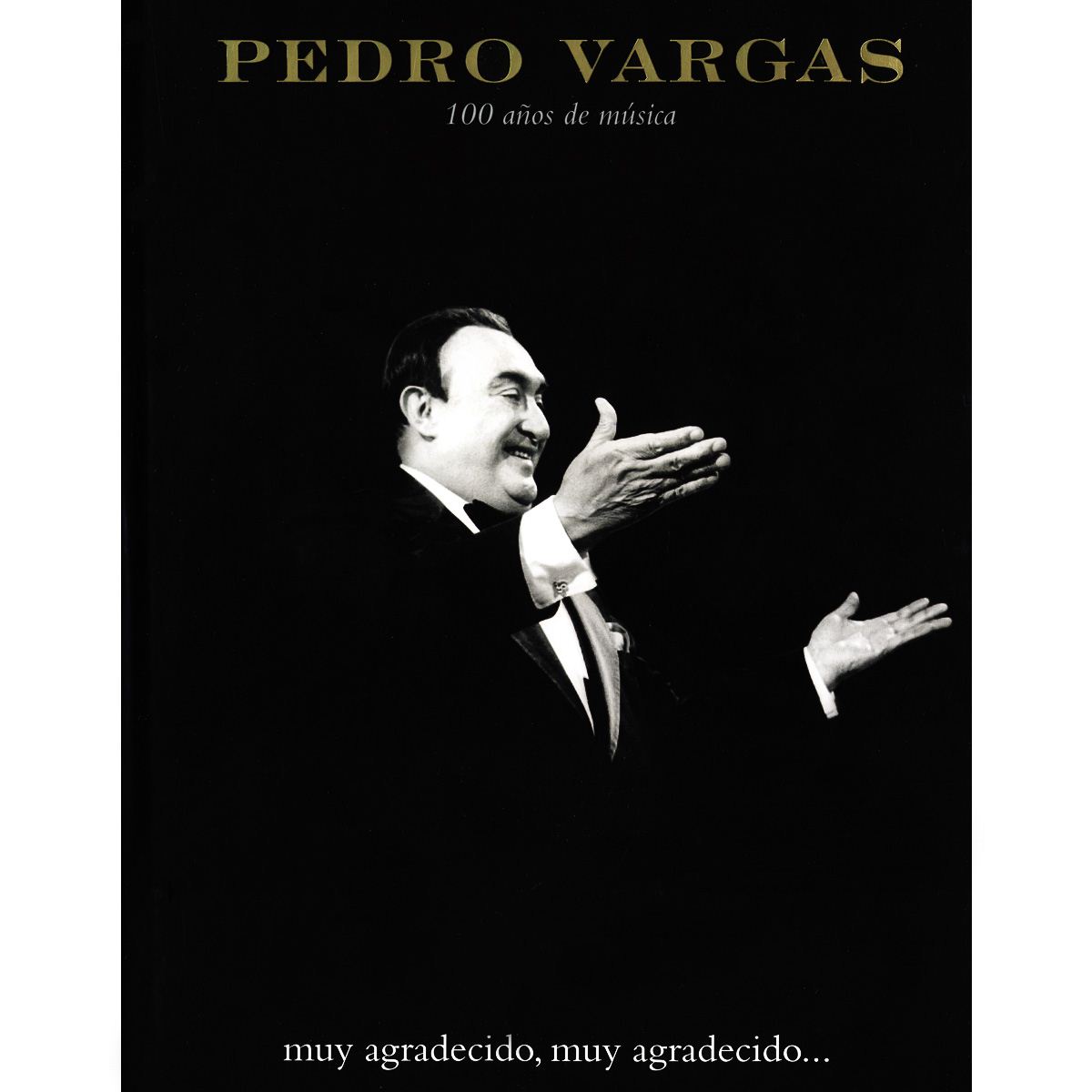 Pedro Vargas Muy Agradecido