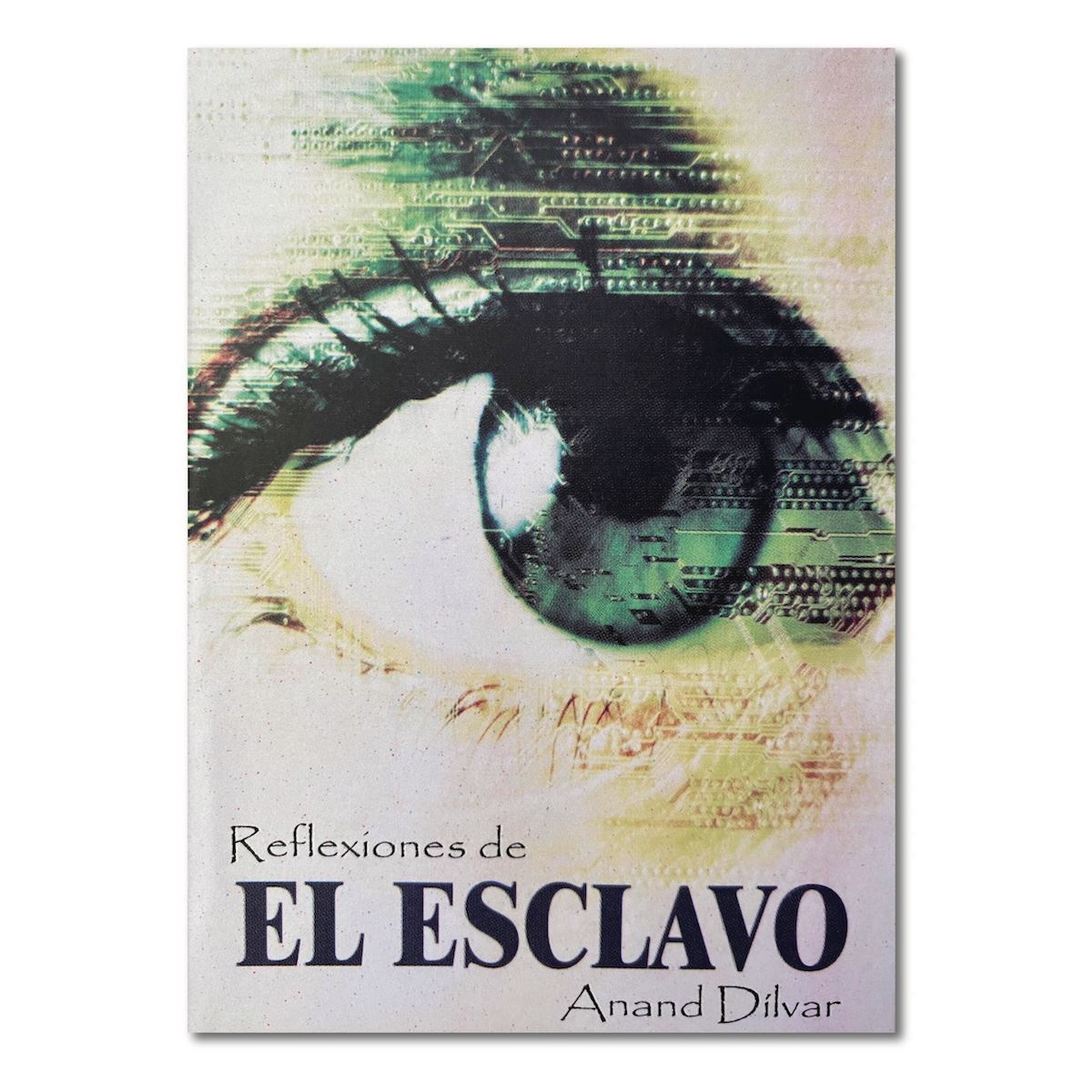 Reflexiones De El Esclavo