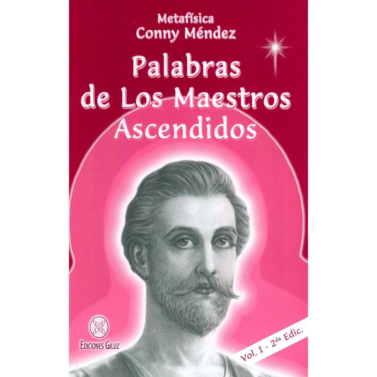 Palabras De Los Maestros Ascendidos. Vol. I