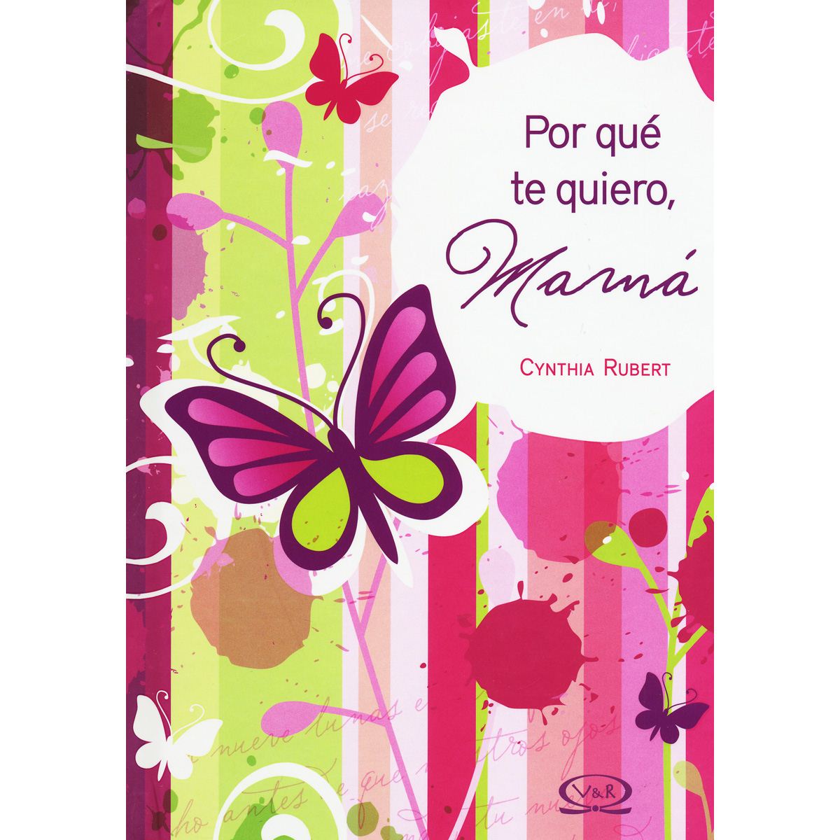 Por Qué Te Quiero Mamá