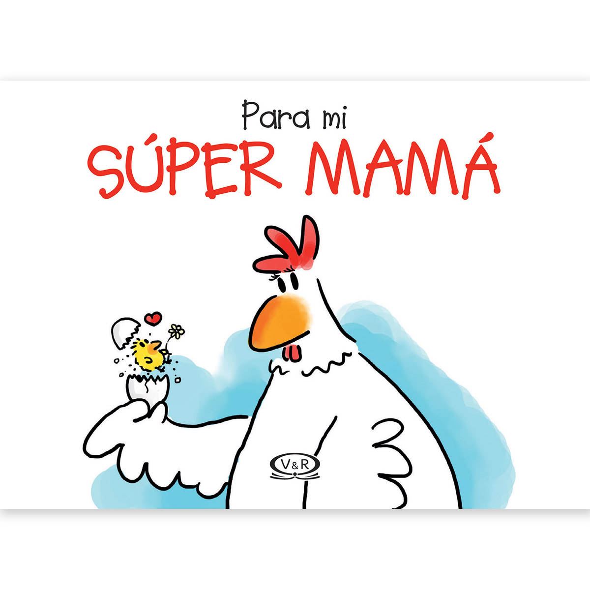 Para Mi Súper Mamá