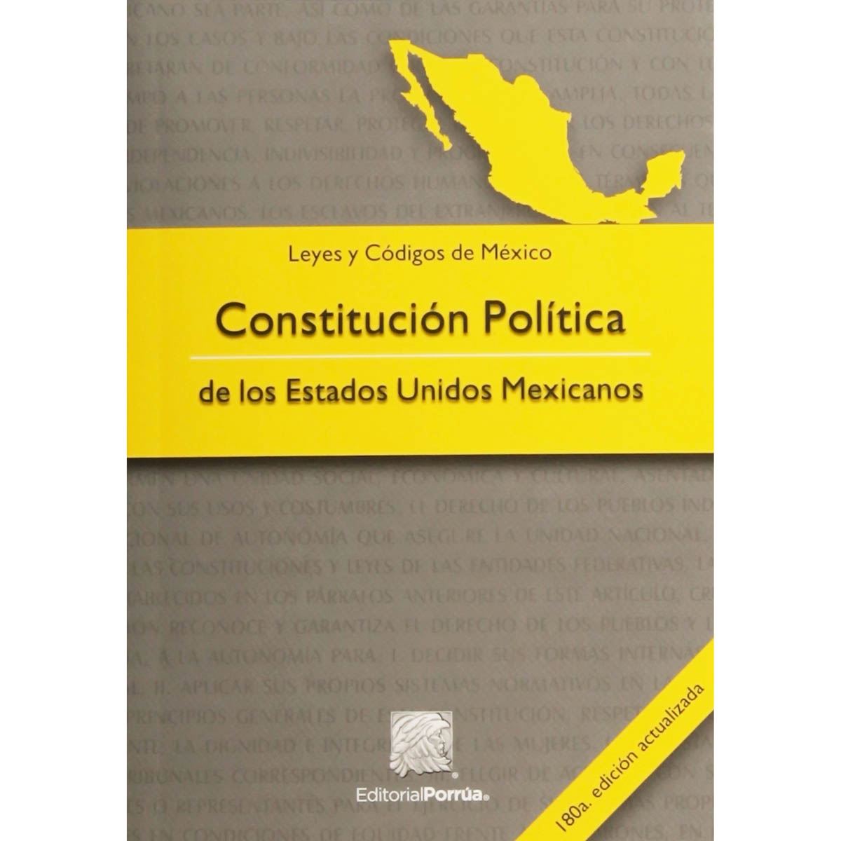Constitución Política de los Estados Unidos Mexicanos
