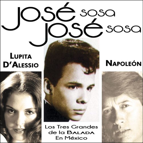 CD José José, Lupita D'Alessio, Napoleón