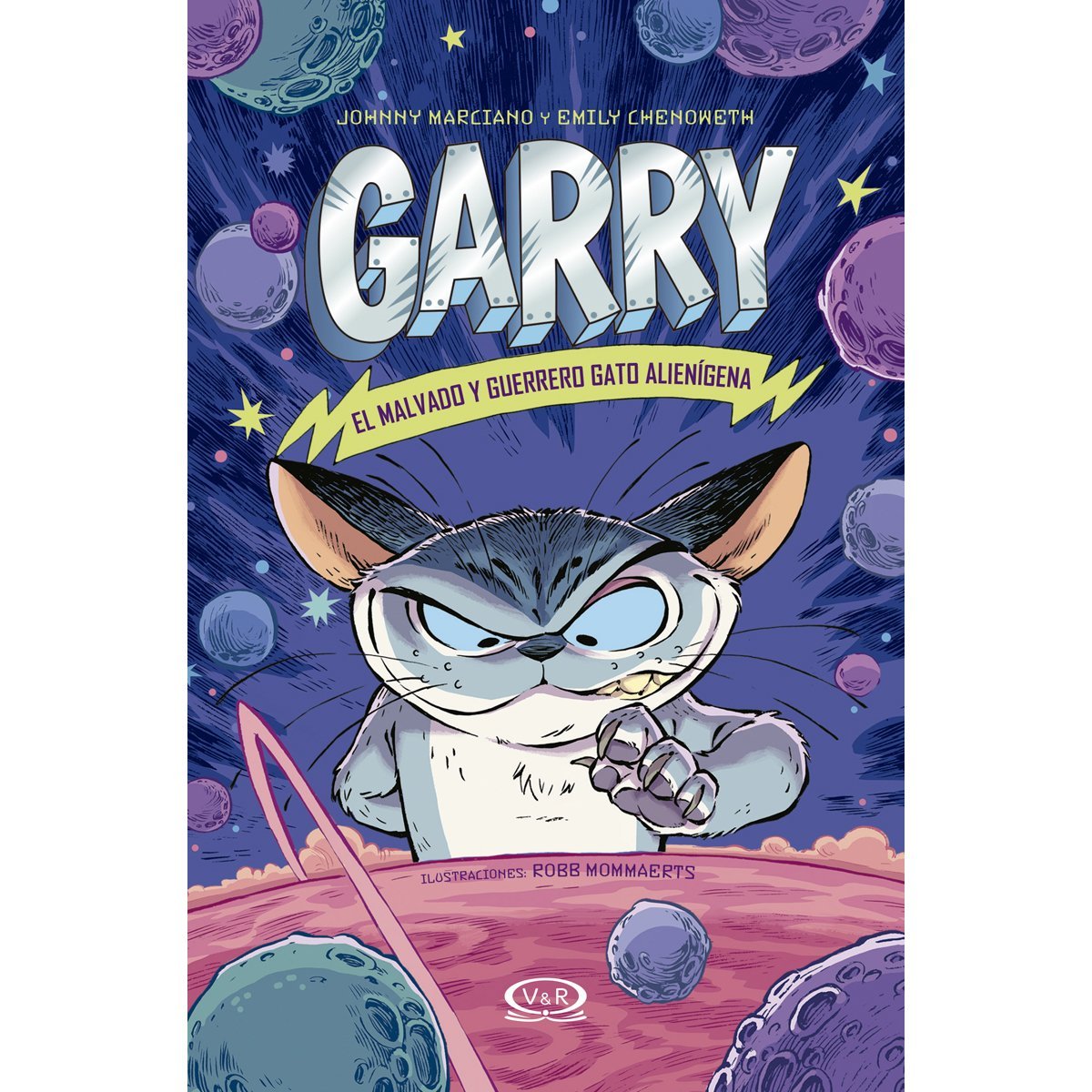 Garry, el Malvado y Guerrero Gato Alien&iacute;gena Vr Editoras