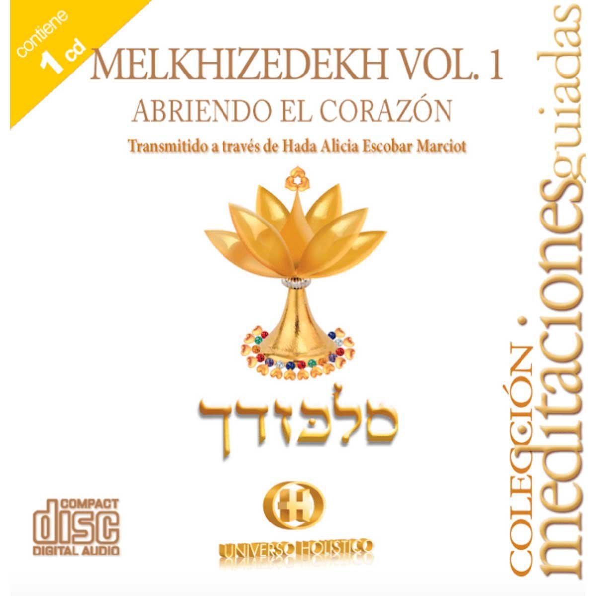Cd Abriendo el Corazón Melkhizedekh Vol. 1