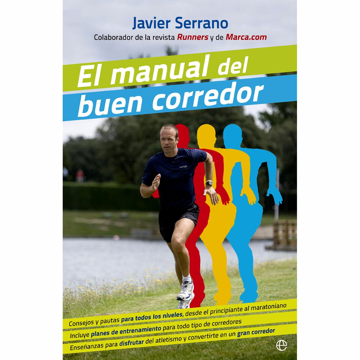 El Manual Del Buen Corredor la Esfera de los Libros