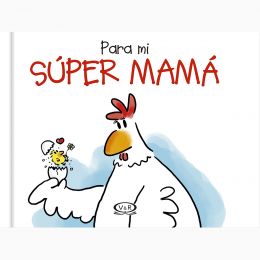Para Mi Super Mamá