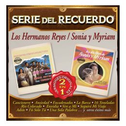 Cd Hermanos Reyessonia Y Myriam Serie Del Recuerdo 2 En 1