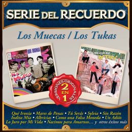 Cd Los Tukaslos Muecas Serie Del Recuerdo 2 En 1