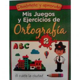 Mis Juegos Y Ejercicios De Ortografía 2 Epoca