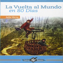 La Vuelta Al Mundo En 80 Días Epoca