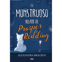 El Monstruoso Relato De Prosper Redding Océano