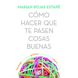 Cómo Hacer Que Te Pasen Cosas Buenas Diana