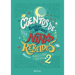 Cuentos De Buenas Noches Para Niñas Rebeldes Planeta