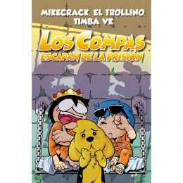 Los Compas Escapan De Prisión Planeta Junior