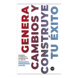 Genera Cambios Y Construye Tu Éxito Vergara & Riba