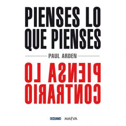 Pienses Lo Que Pienses, Piensa Lo Contrario Océano