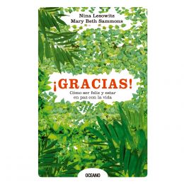 ¡gracias! Cómo Ser Feliz Y Estar En Paz Con La Vida Océano