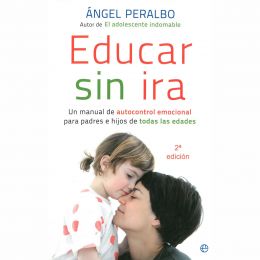 Educar Sin Ira La Esfera De Los Libros