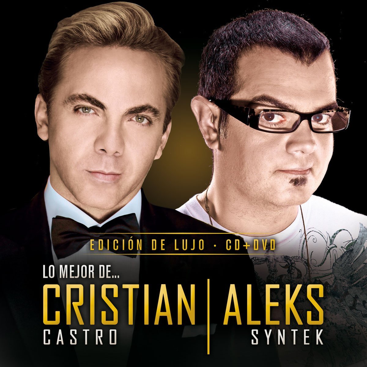 Cristian Castro, Aleks Syntek lo Mejor de Cristian Castro y Aleks Syntek