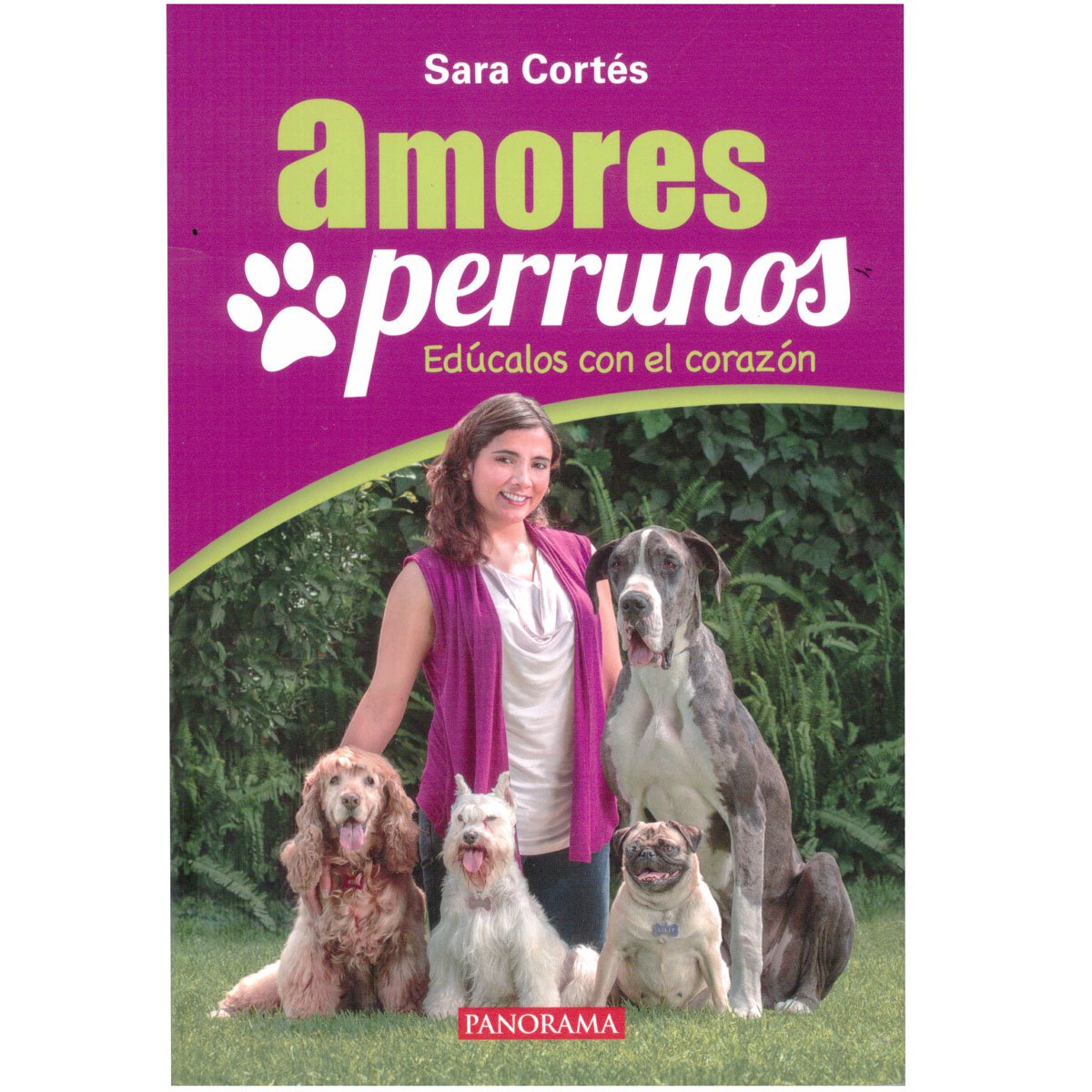 Amores Perrunos, Sara Cortés. Panorama