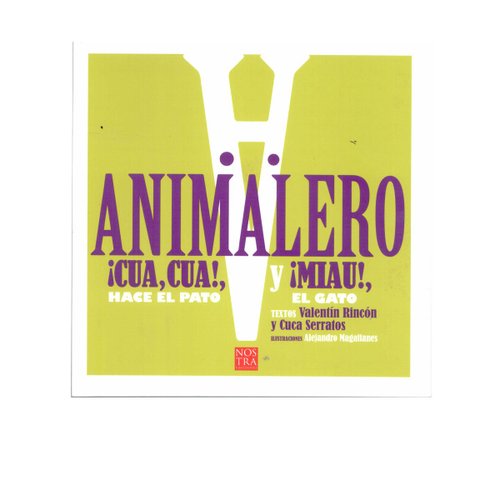 Animalero, Valentín Rincón. Nostra Ediciones