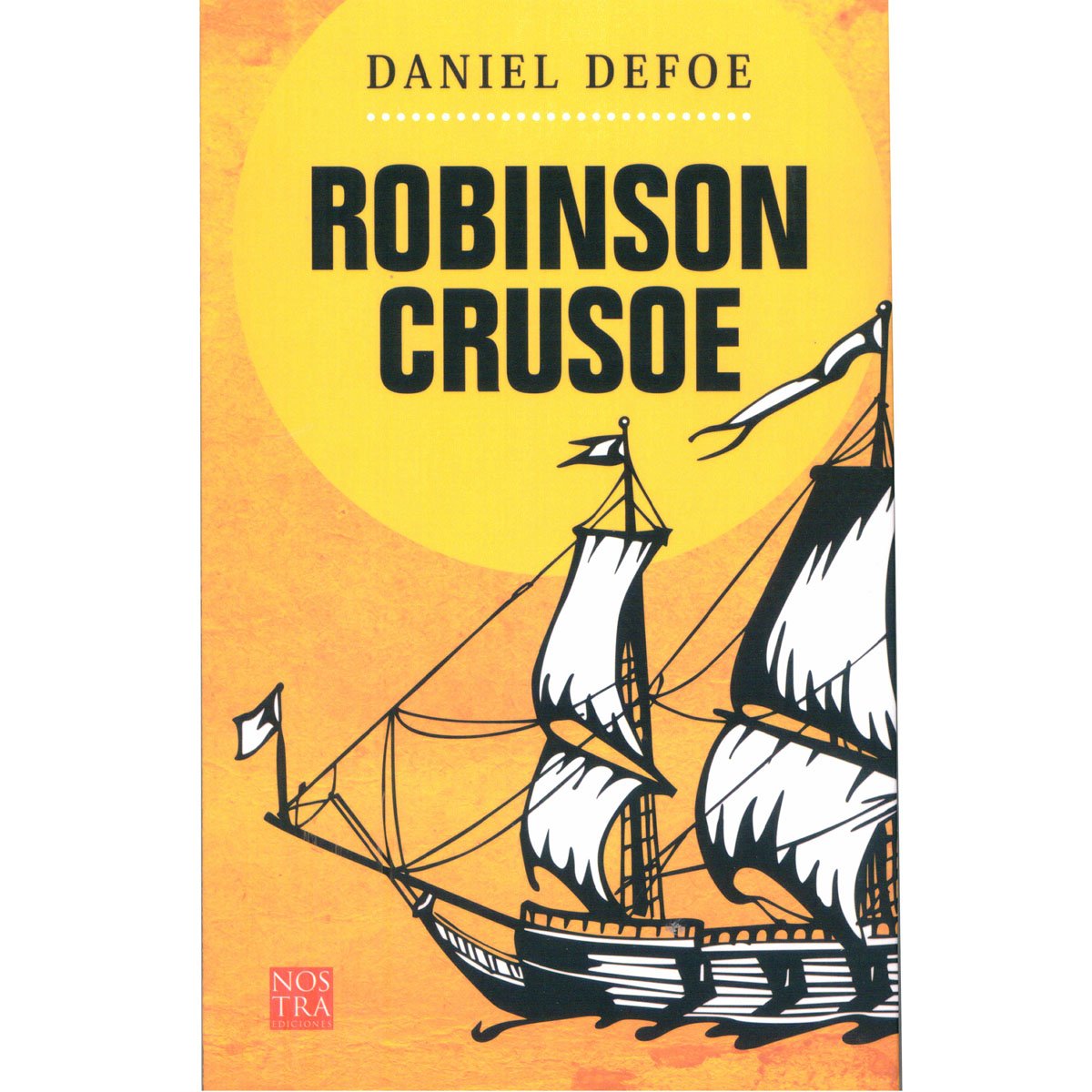 Robinson Crusoe, Daniel Defoe. Nostra Ediciones