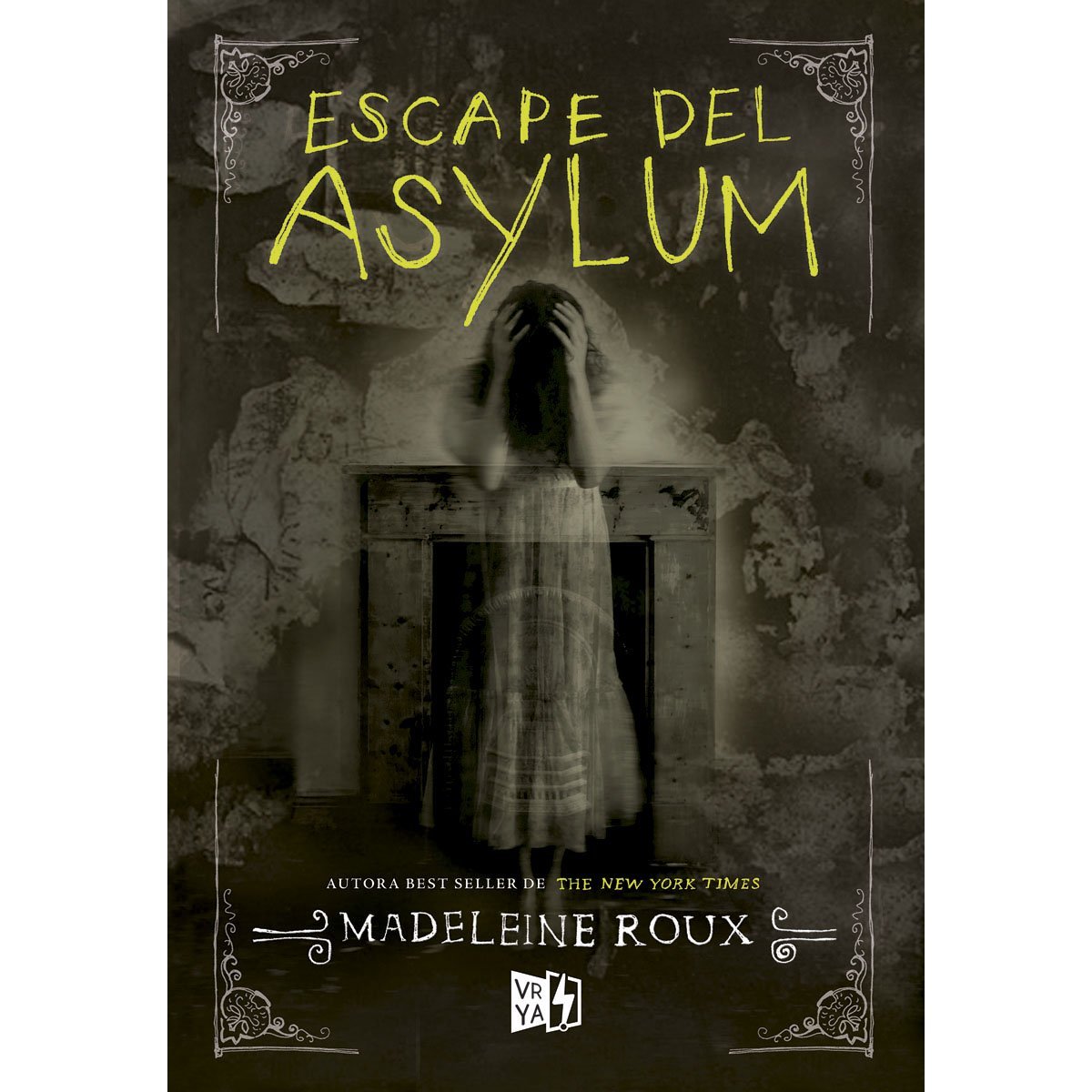 Escape Del Asylum Vergara &amp; Riba