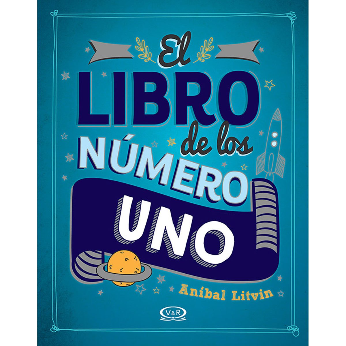 El  Libro de los Numero uno Vergara &amp; Riba
