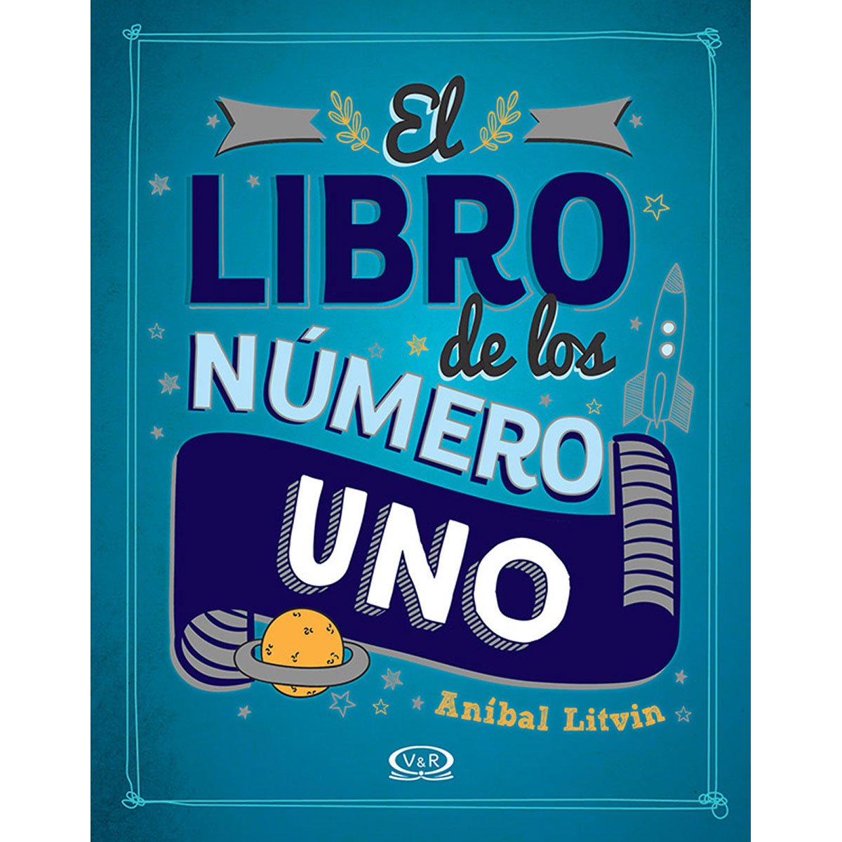 El  Libro de los Numero uno Vergara &amp; Riba