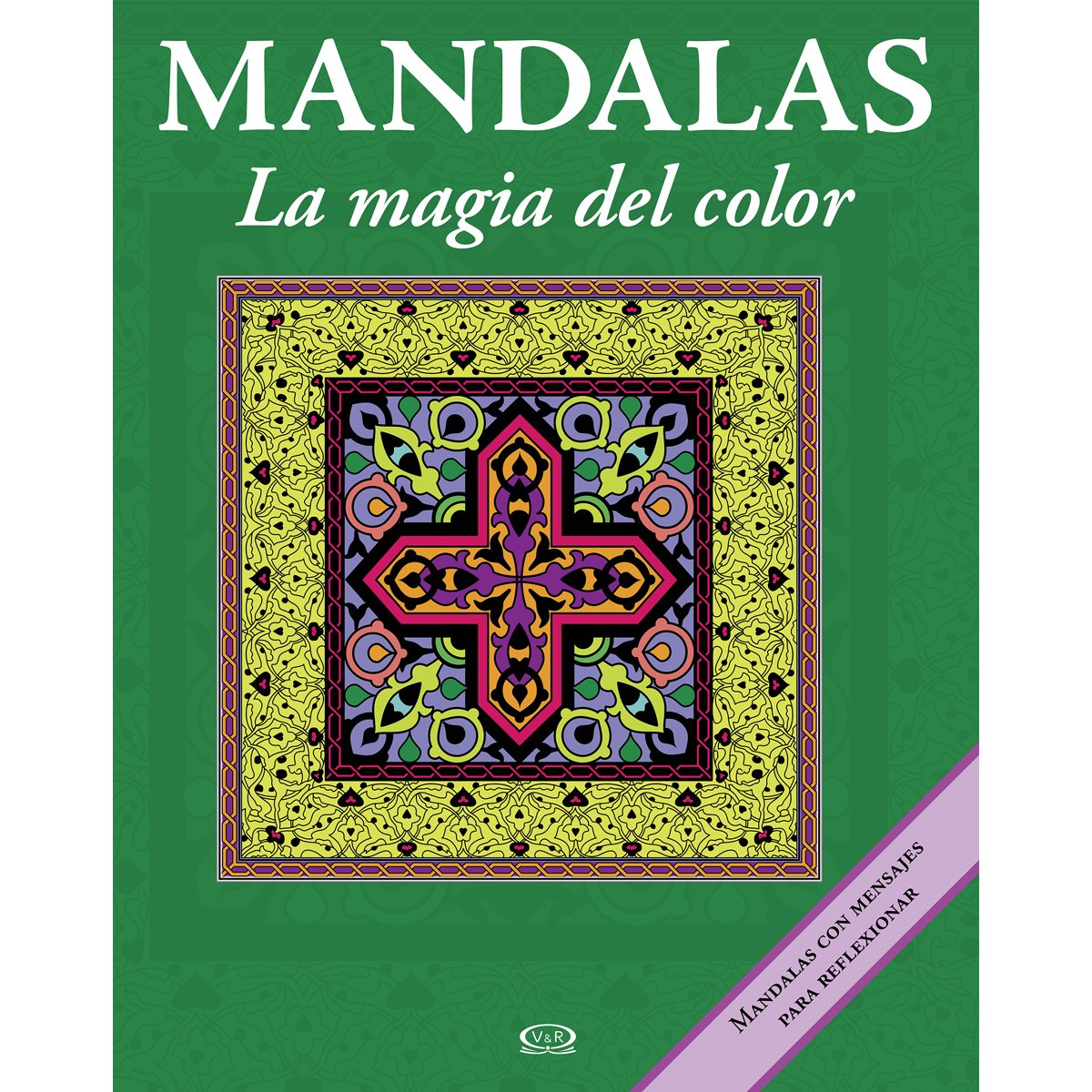 Mándalas la Magia Del Color 15 Vergara & Riba
