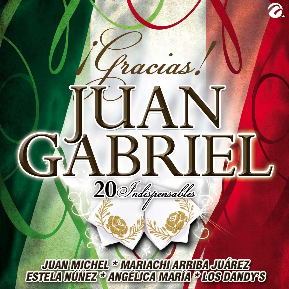 1 Cd Juan Gabriel ¡gracias! 20 Indispensables