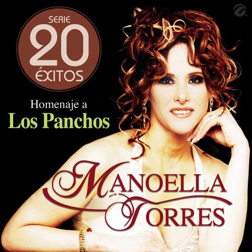 1 Cd   Manoella Torres Homenaje a los Panchos (Serie 20 &Eacute;xitos)