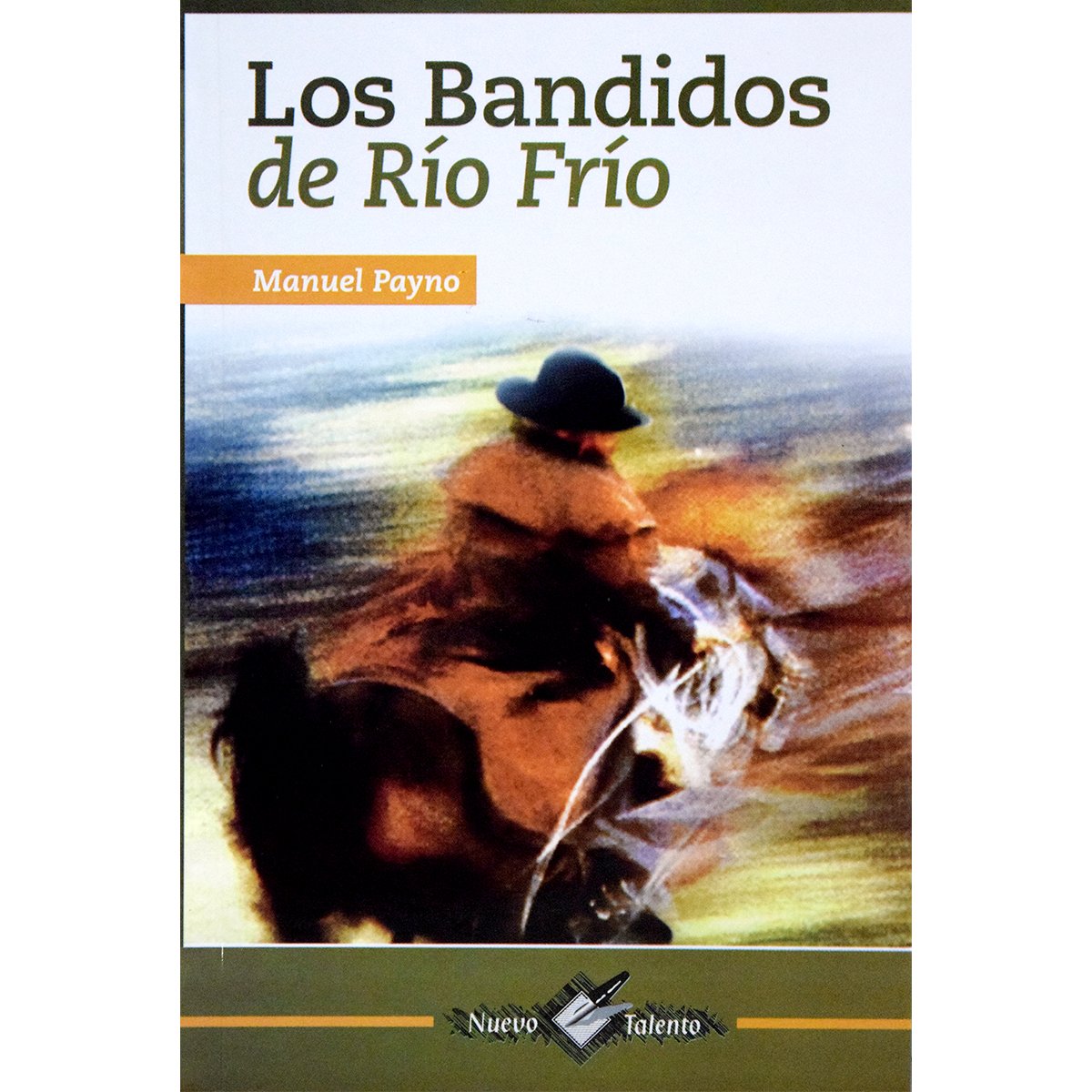 Los Bandidos de R&iacute;o Fr&iacute;o &Eacute;poca