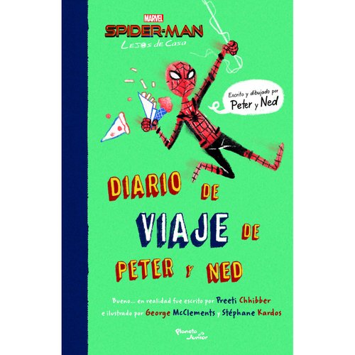 Spider-Man. Lejos de Casa. Diario de Viaje de Peter Y Ned Planeta Junior
