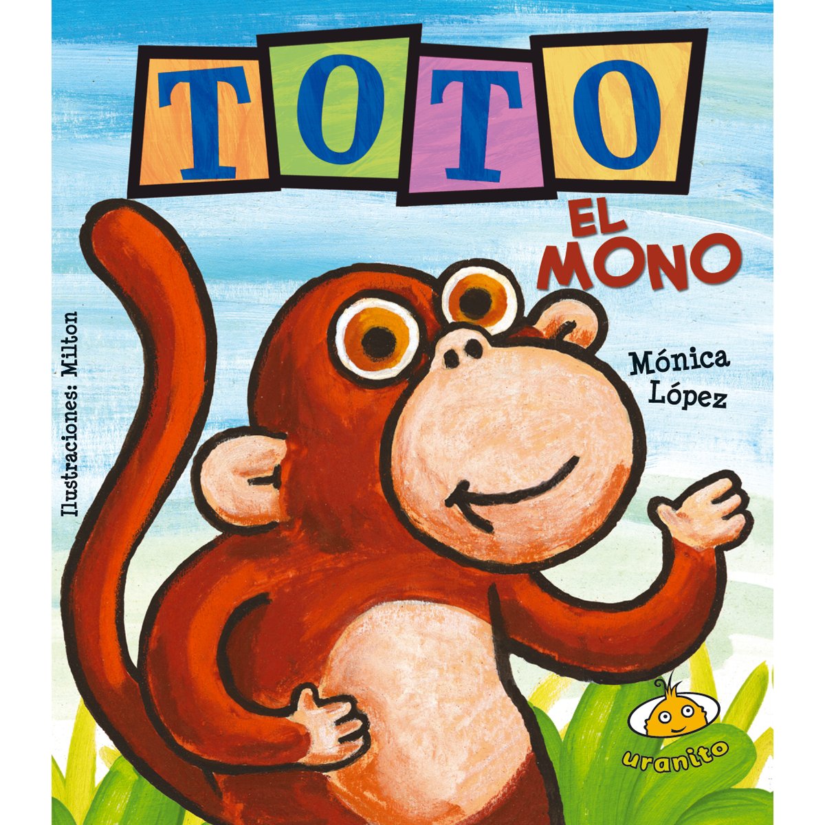 Toto, el  Mono (M&eacute;xico) Urano