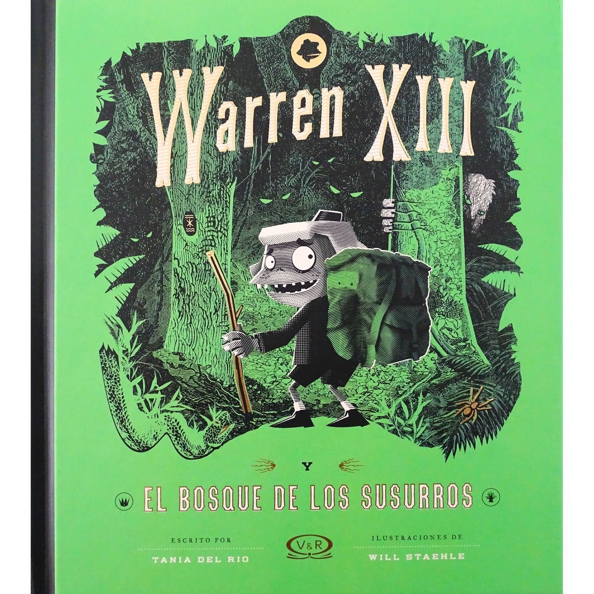 Warren XIII Y el Bosque de los Susurros Vergara &amp; Riba