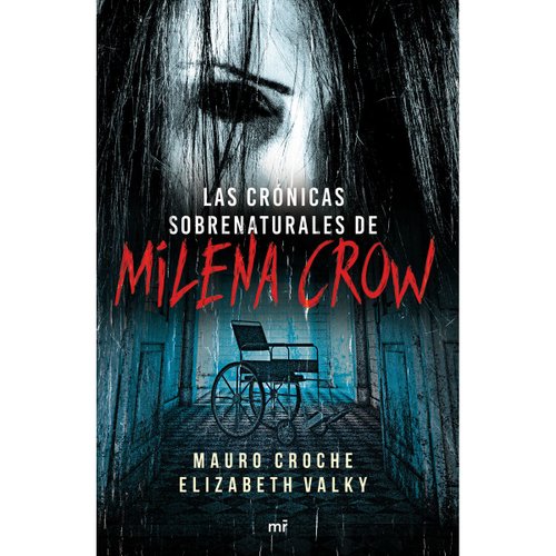 Las Cr&oacute;nicas Sobrenaturales de Milena Crow Mr