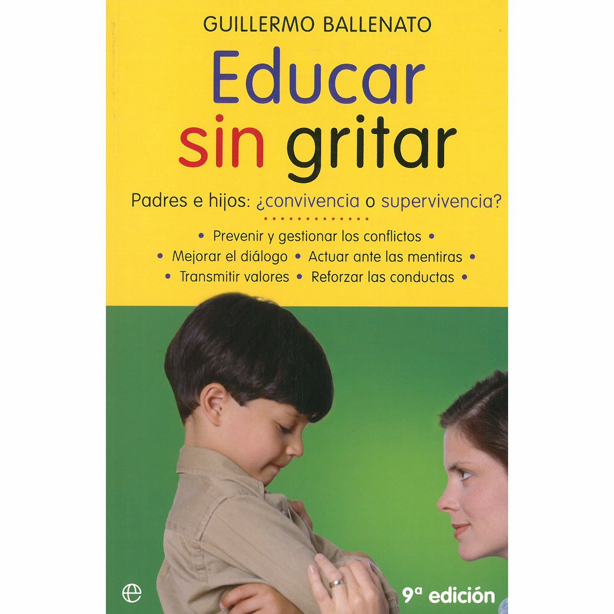 Educar Sin Gritar la Esfera de los Libros