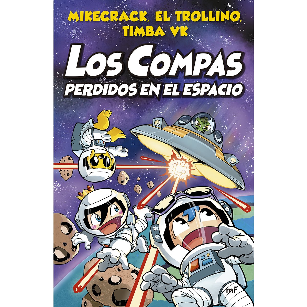 Los Compas Perdidos en el Espacio Mr