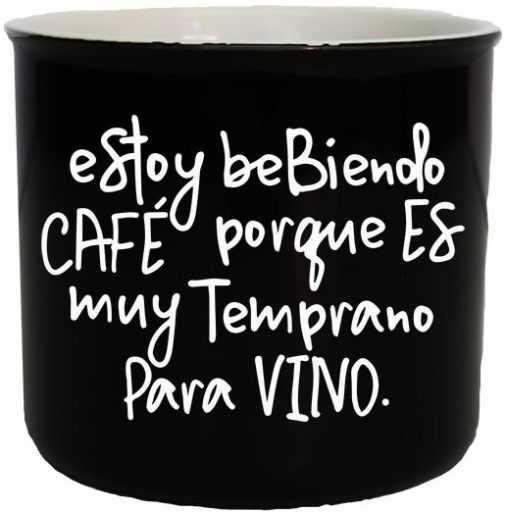 Taza Bold Estoy Bebiendo Café Porque Era Muy Temprano para Vino Unique